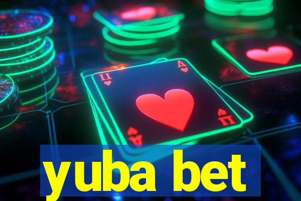 yuba bet